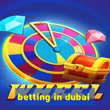 betting in dubai